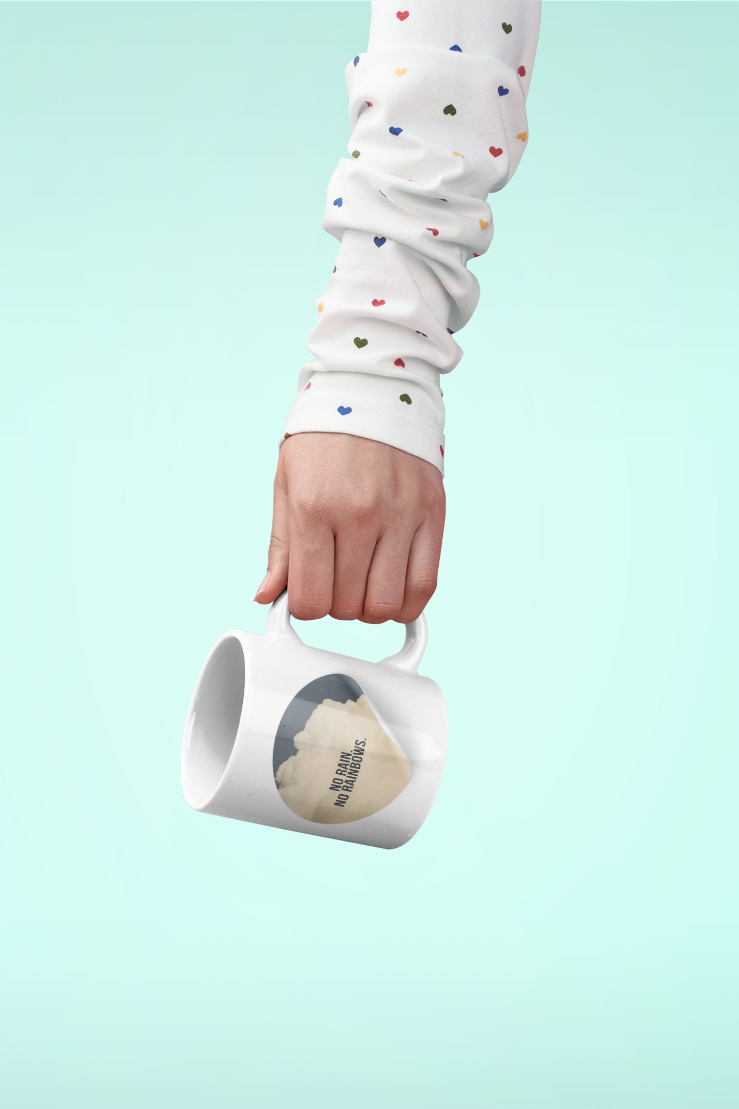 NO RAIN, NO RAINBOWS - 11oz Ceramic Cup