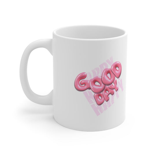 GOOD DAY  -  11oz Ceramic Cup