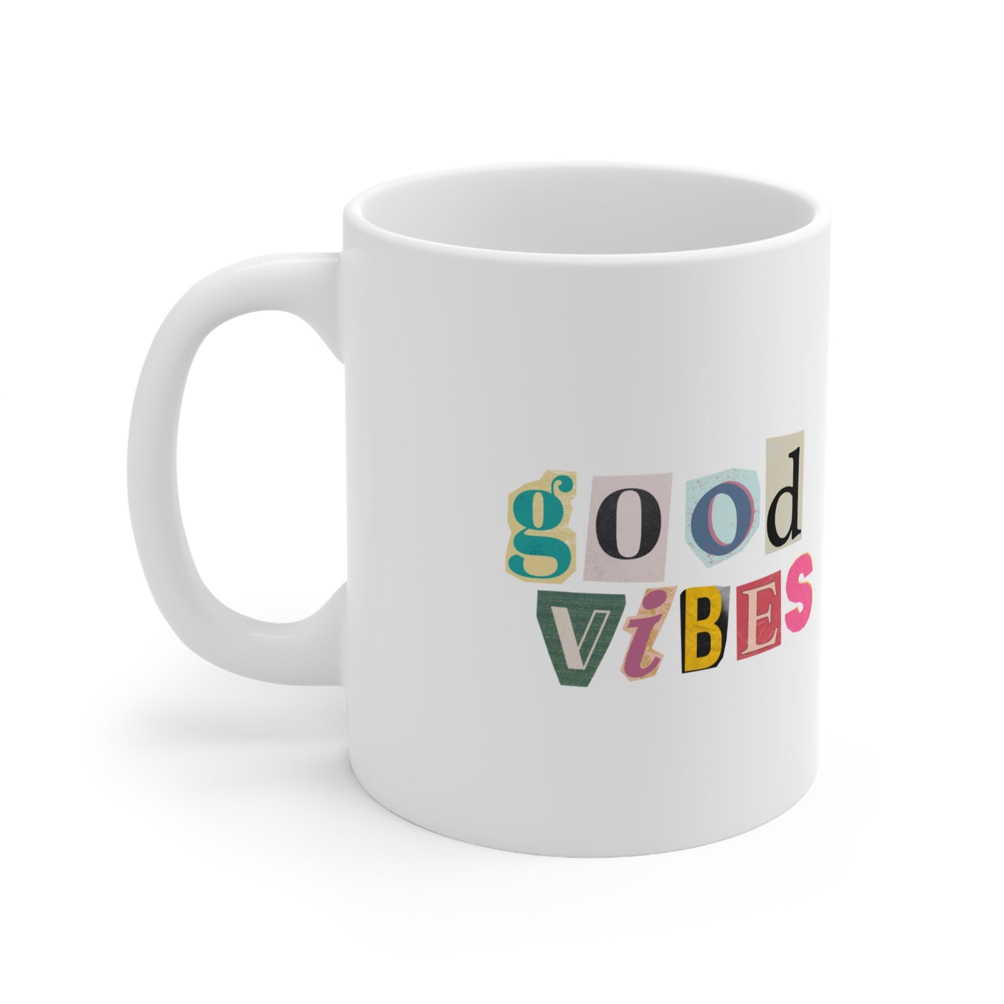 GOOD VIBES  -  11oz Ceramic Cup